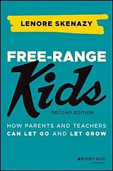 Kartonierter Einband Free-Range Kids von Skenazy Lenore
