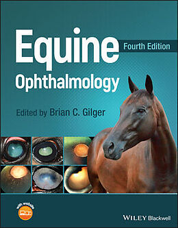 Livre Relié Equine Ophthalmology de Brian C. (North Carolina State University) Gilger