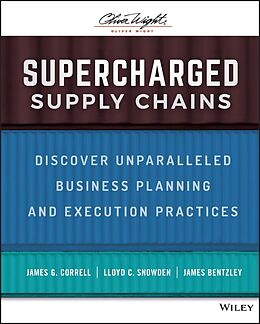 eBook (epub) Supercharged Supply Chains de James G. Correll, Lloyd C. Snowden, James Bentzley