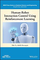 eBook (pdf) Human-Robot Interaction Control Using Reinforcement Learning de Wen Yu, Adolfo Perrusquia