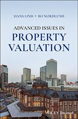 Kartonierter Einband Advanced Issues in Property Valuation von Hans Lind, Bo Nordlund