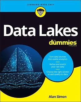 E-Book (epub) Data Lakes For Dummies von Alan R. Simon