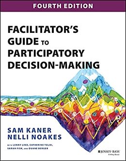 Couverture cartonnée Facilitator's Guide to Participatory Decision-Making de Kaner Sam