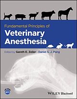 Couverture cartonnée Fundamental Principles of Veterinary Anesthesia de Gareth E. (University of Pretoria, South A Zeiler