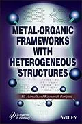 E-Book (epub) Metal-Organic Frameworks with Heterogeneous Structures von 