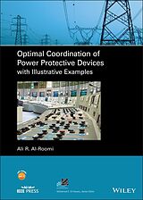 E-Book (epub) Optimal Coordination of Power Protective Devices with Illustrative Examples von Ali R. Al-Roomi
