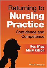 eBook (epub) Returning to Nursing Practice de Ros Wray, Mary Kitson