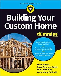 eBook (epub) Building Your Custom Home For Dummies de Kevin Daum, Janice Brewster, Peter Economy