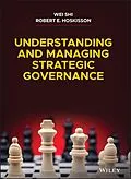 E-Book (pdf) Understanding and Managing Strategic Governance von Wei Shi, Robert E. Hoskisson