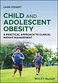 E-Book (pdf) Child and Adolescent Obesity von Laura Stewart