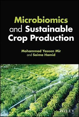 E-Book (epub) Microbiomics and Sustainable Crop Production von Mohammad Yaseen Mir, Saima Hamid
