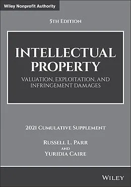 E-Book (pdf) Intellectual Property, Valuation, Exploitation, and Infringement Damages von Russell L. Parr, Yuridia Caire