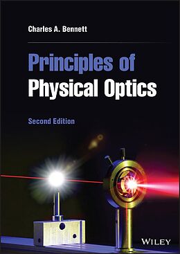 eBook (epub) Principles of Physical Optics de Charles A. Bennett