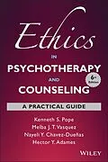 E-Book (epub) Ethics in Psychotherapy and Counseling von Kenneth S. Pope, Melba J. T. Vasquez, Nayeli Y. Chavez-Dueñas