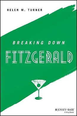 E-Book (epub) Breaking Down Fitzgerald von Helen M. Turner