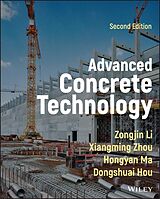 E-Book (pdf) Advanced Concrete Technology von Xiangming Zhou, Zongjin Li, Hongyan Ma