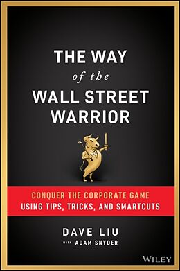 Fester Einband The Way of the Wall Street Warrior von Dave Liu, Adam Snyder