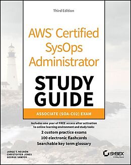 Couverture cartonnée AWS Certified SysOps Administrator Study Guide de Jorge T. Negron, Christoffer Jones, George Sawyer