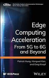 Livre Relié Edge Computing Acceleration de Patrick Hung, Hongwei Kan, Greg Knopf