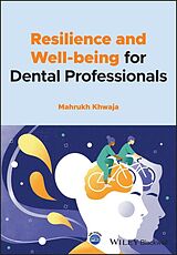 eBook (pdf) Resilience and Well-being for Dental Professionals de Mahrukh Khwaja