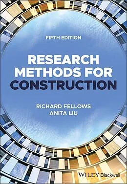 E-Book (pdf) Research Methods for Construction von Richard F. Fellows, Anita M. M. Liu