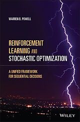 Fester Einband Reinforcement Learning and Stochastic Optimization von Warren B. Powell