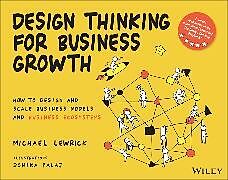 Couverture cartonnée Design Thinking for Business Growth de Lewrick Michael