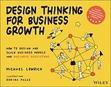 E-Book (pdf) Design Thinking for Business Growth von Michael Lewrick