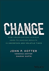 Livre Relié Change de Kotter John P., Vanessa Akhtar, Gupta Gaurav