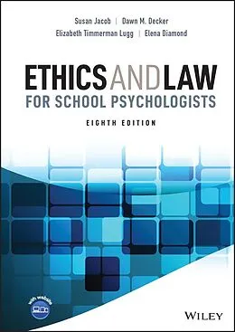 E-Book (pdf) Ethics and Law for School Psychologists von Susan Jacob, Dawn M. Decker, Elizabeth Timmerman Lugg