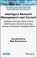 E-Book (pdf) Intelligent Network Management and Control von Badr Benmammar