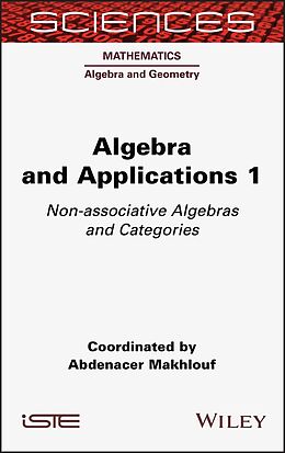 E-Book (epub) Algebra and Applications 1 von Abdenacer Makhlouf