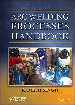 E-Book (pdf) Arc Welding Processes Handbook von Ramesh Singh
