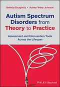 E-Book (pdf) Autism Spectrum Disorders from Theory to Practice von Ashley Wiley Johnson, Belinda Daughrity