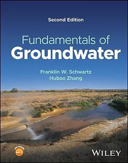 E-Book (epub) Fundamentals of Groundwater von Franklin W. Schwartz, Hubao Zhang