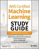E-Book (pdf) AWS Certified Machine Learning Study Guide von Shreyas Subramanian, Stefan Natu