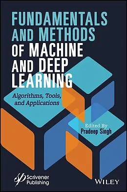 E-Book (pdf) Fundamentals and Methods of Machine and Deep Learning von Pradeep Singh