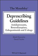 Kartonierter Einband The Maudsley Deprescribing Guidelines von Mark Horowitz, David M. Taylor