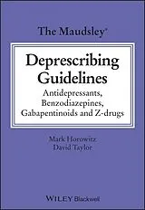 Kartonierter Einband The Maudsley Deprescribing Guidelines von Horowitz Mark, Taylor David M.