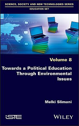 eBook (epub) Towards a Political Education Through Environmental Issues de Melki Slimani