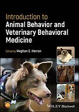 E-Book (epub) Introduction to Animal Behavior and Veterinary Behavioral Medicine von 