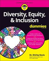 E-Book (epub) Diversity, Equity &amp; Inclusion For Dummies von Shirley Davis