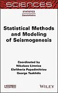 E-Book (epub) Statistical Methods and Modeling of Seismogenesis von Nikolaos Limnios, Eleftheria Papadimitriou, George Tsaklidis