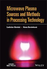 eBook (pdf) Microwave Plasma Sources and Methods in Processing Technology de Ladislav Bardos, Hana Barankova