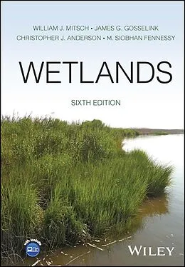E-Book (epub) Wetlands von William J. Mitsch, James G. Gosselink, Christopher J. Anderson
