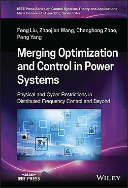 eBook (pdf) Merging Optimization and Control in Power Systems de Zhaojian Wang, Changhong Zhao, Feng Liu