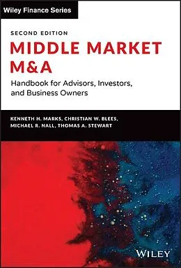 E-Book (pdf) Middle Market M & A von Kenneth H. Marks, Christian W. Blees, Michael R. Nall