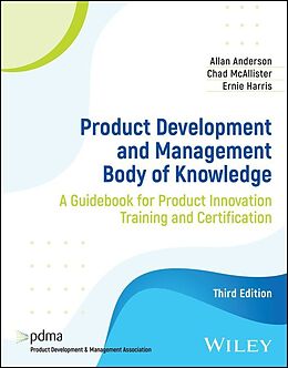 Kartonierter Einband Product Development and Management Body of Knowledge von Allan Anderson, Chad McAllister, Ernie Harris