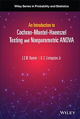 E-Book (epub) An Introduction to Cochran-Mantel-Haenszel Testing and Nonparametric ANOVA von J. C. W. Rayner, G. C. Livingston