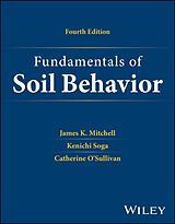 Livre Relié Fundamentals of Soil Behavior de Mitchell James K., Soga Kenichi, O'Sullivan Catherine